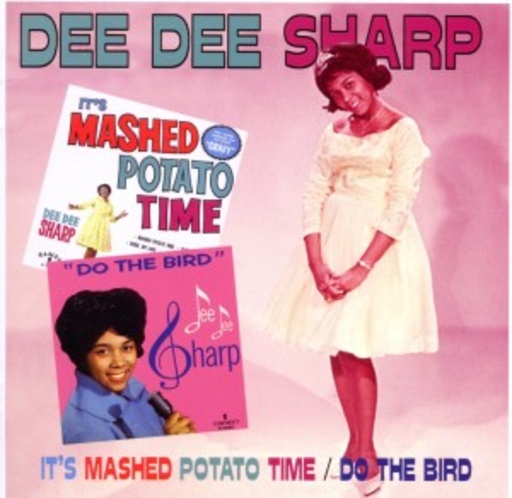 Dee Dee Sharp – It's Mashed Potato Time/Do The Bird