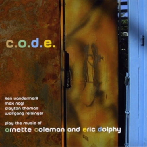 Vandermark/Nagl/Thomas/Reisinger – C.O.D.E.