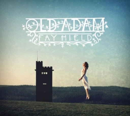 Fay Hield – Old Adam
