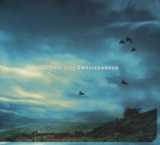 Das blaue Pony – Zweigedanken
