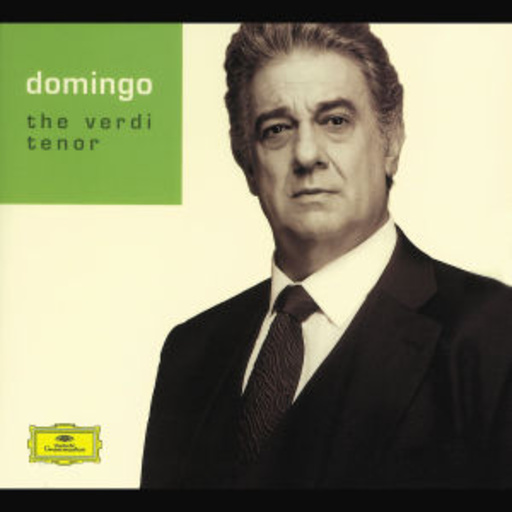Plácido Domingo – The Verdi Tenor