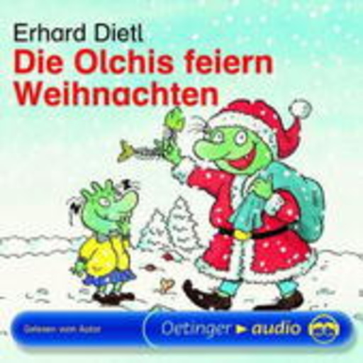 Erhard Dietl – Die Olchis feiern Weihnachten