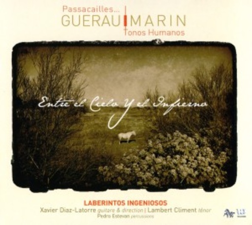 Ensemble Laberintos Ingeniosos – Entre El Cielo Y El Infierno - Passacailles Et Tonos Humanos
