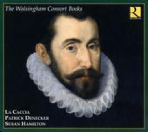 La Caccia/Patrick Denecker/Susan Hamilton – The Walsingham Consort Books