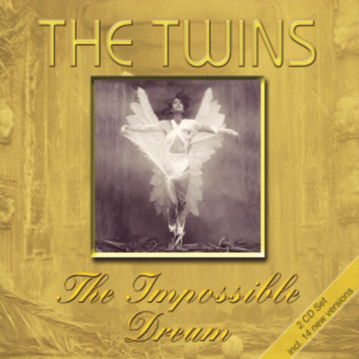 The Twins – The Impossible Dream