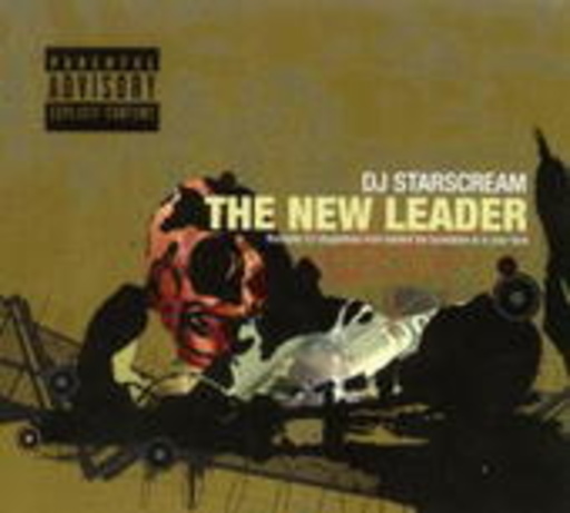 DJ Starscream – The New Leader