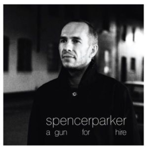 Spencer Parker – A Gun For Hire
