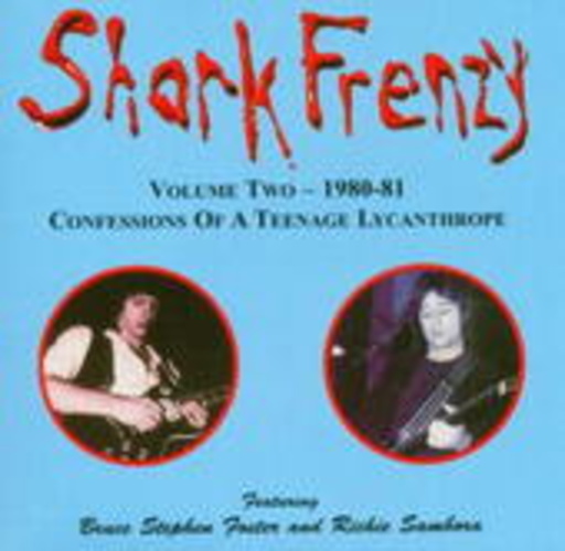Shark Frenzy feat. Richie Samboria – Confessions Of A Teenage Lycanthrope
