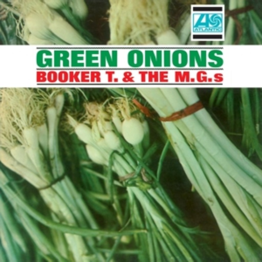 Booker T & MGs – Green Onions