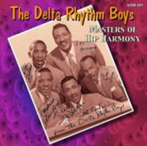 Delta Rhythm Boys – Masters Of Hip Harmony