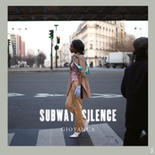 Giovanca – Subway Silence