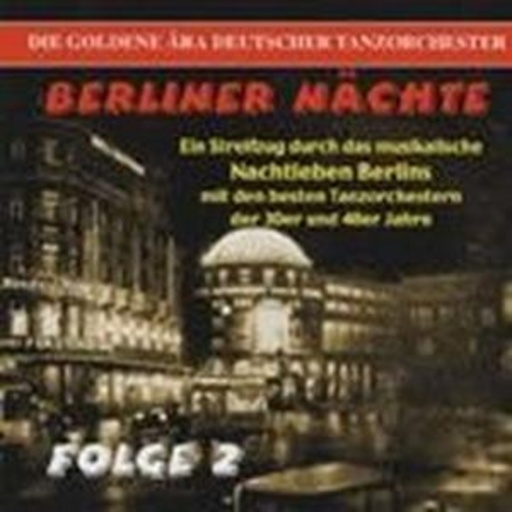 Diverse – Berliner Nächte 1935-1943