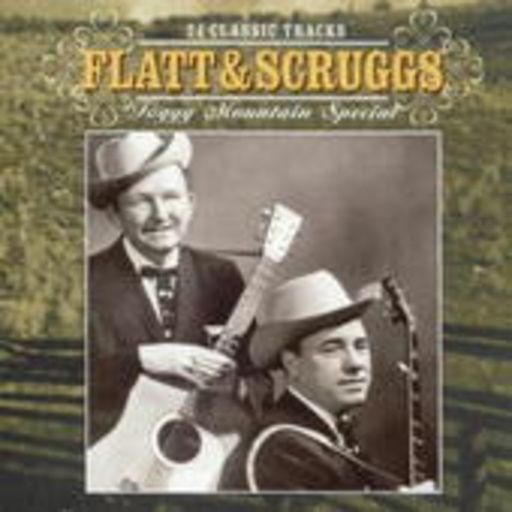Flatt & Scruggs – Foggy Mountain Special - 24 Classic Tracks