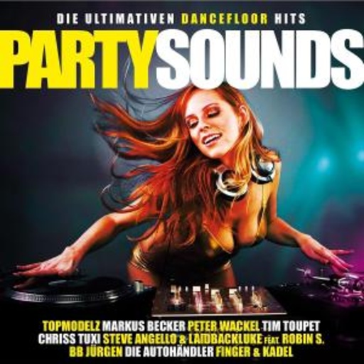 Diverse – Partysounds Vol. 1 - Die ultimativen Dancefloor Hits
