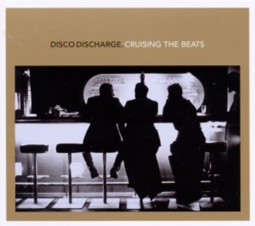 Diverse – Disco Discharge - Cruising The Beats