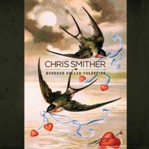 Chris Smither – Hundred Dollar Valentine
