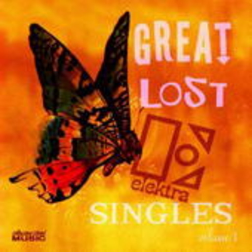 Diverse – Great Lost Elektra Singles Vol. 01