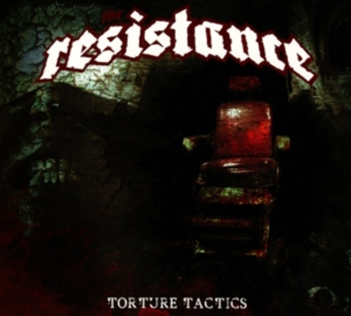 The Resistance – Torture Tactics