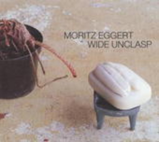 Moritz Eggert – Wide Unclast