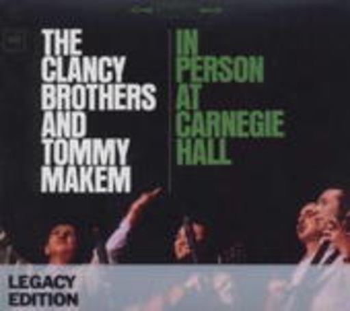 The Clancy Brothers With Tommy Makem – Makem In Person At Carnegie Hall