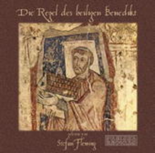 Stefan Fleming – Die Regel des heiligen Benedikt