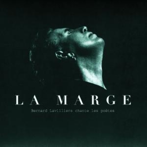 Bernard Lavilliers – La Marge