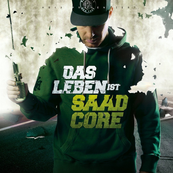 Baba Saad – Das Leben ist Saadcore