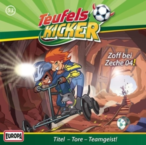 Die Teufelskicker – Zoff bei Zeche 04! (53)