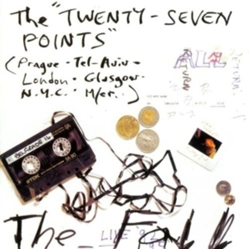 The Fall – The Twenty-Seven Points