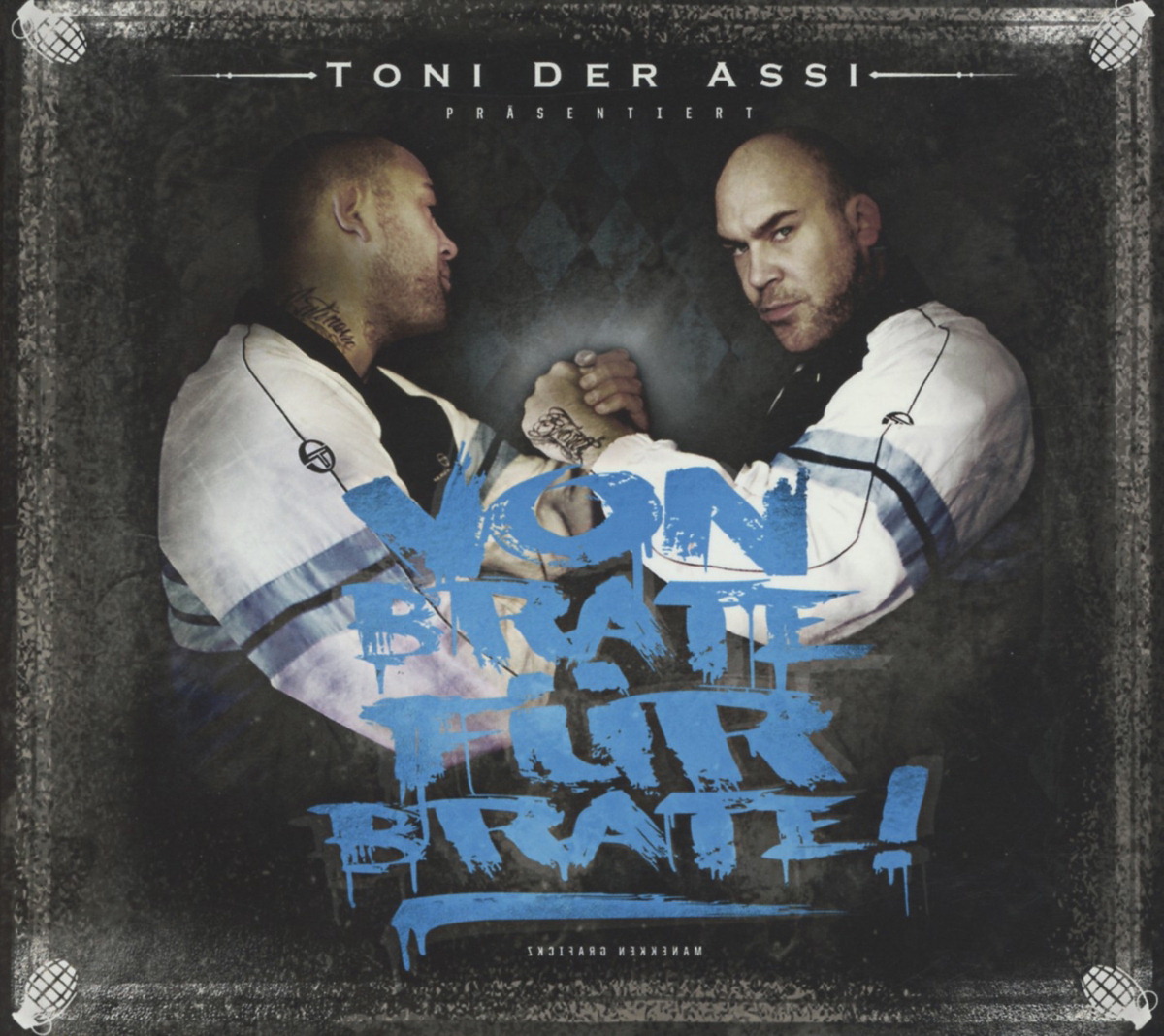 Toni der Assi – Von Brate für Brate