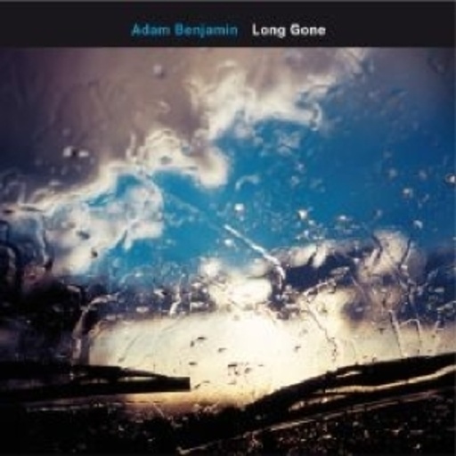 Adam Benjamin – Long Gone