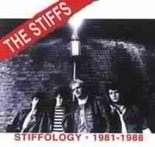 Stiffs – Stiffology 1981-1988
