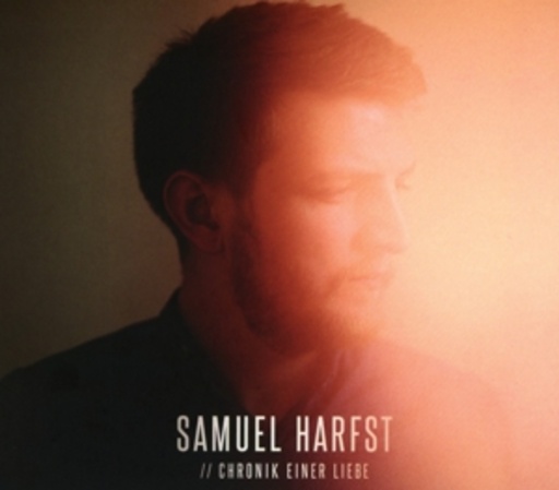 Samuel Harfst – Chronik einer Liebe