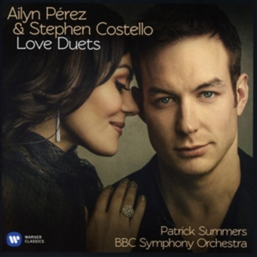 Ailyn Pérez & Stephen Costello – Love Duets