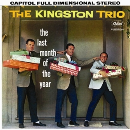 The Kingston Trio – The Last Month Of The Year