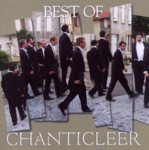 Chanticleer – Best Of