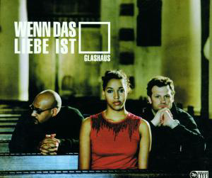 Glashaus – Wenn das Liebe ist