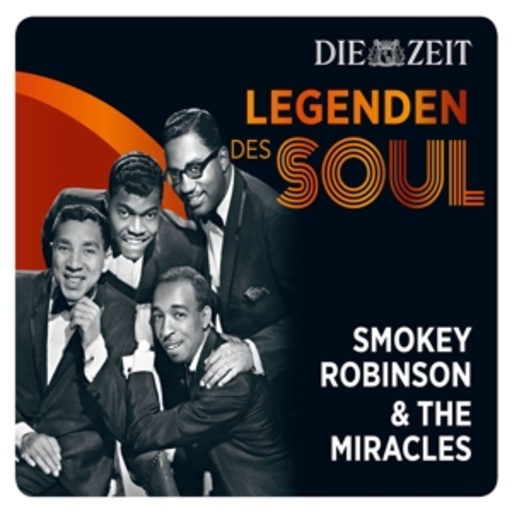 Smokey Robinson & The Miracles – Legenden des Soul - Die Zeit