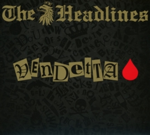 The Headlines – Vendetta