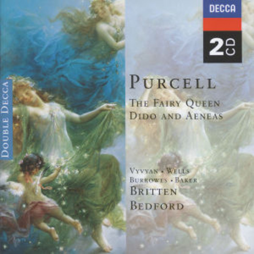 Benjamin Britten/Bedford/English Chamber Orchestra/... – The Fairy Queen/Dido And Aeneas