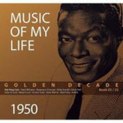 Diverse – Golden Decade 05 - Music Of My Life: 1950