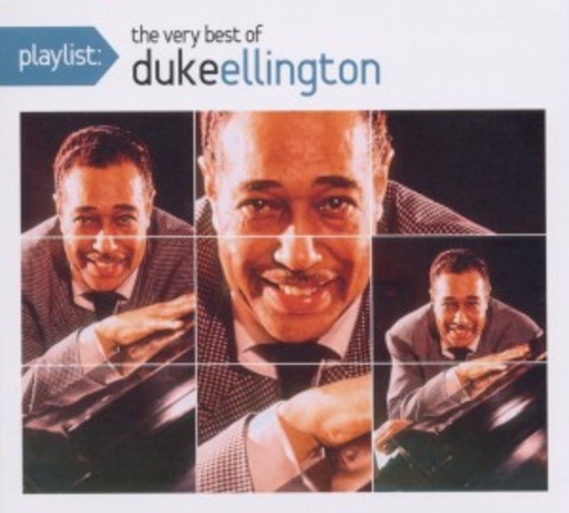Duke Ellington – Playlist - The Very Best Of Duke Ellington