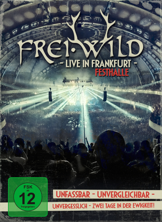 Frei.Wild – Live in Frankfurt