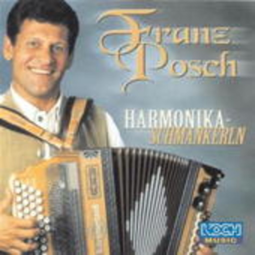 Franz Posch – Harmonikaschmankerln