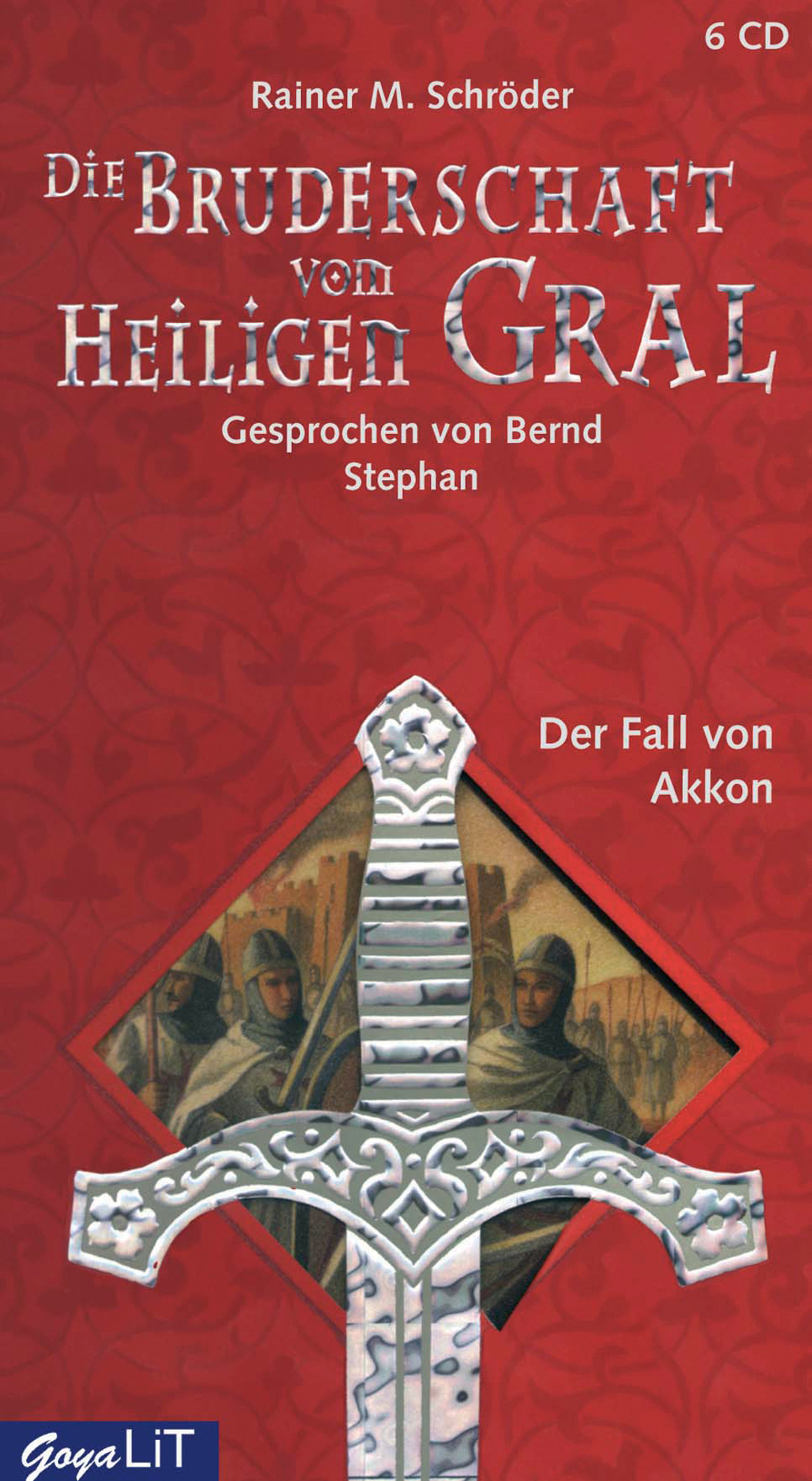Rainer M. Schröder – Die Bruderschaft vom heiligen Gral