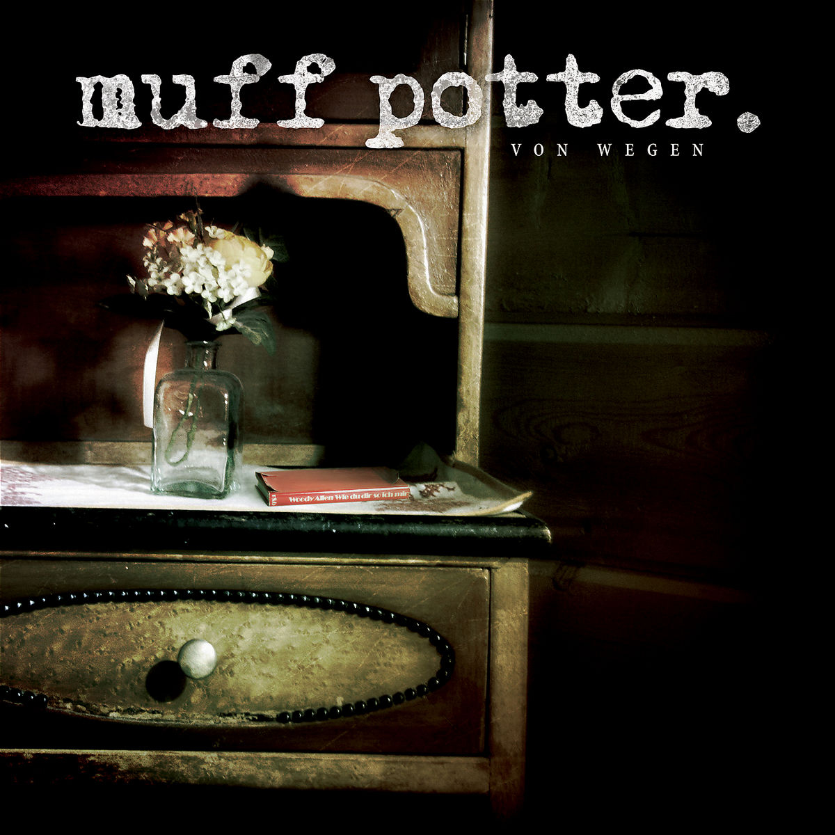 Muff Potter – Von wegen