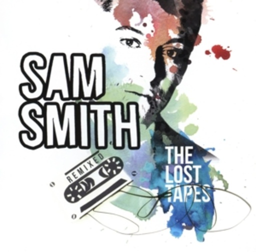 Sam Smith – The Lost Tapes - Remixed