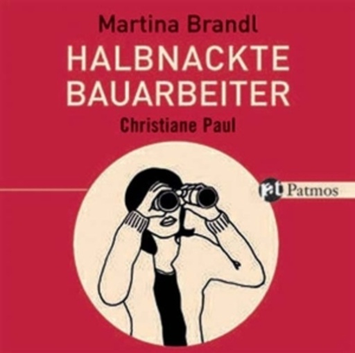 Christiane Paul – Halbnackte Bauarbeiter
