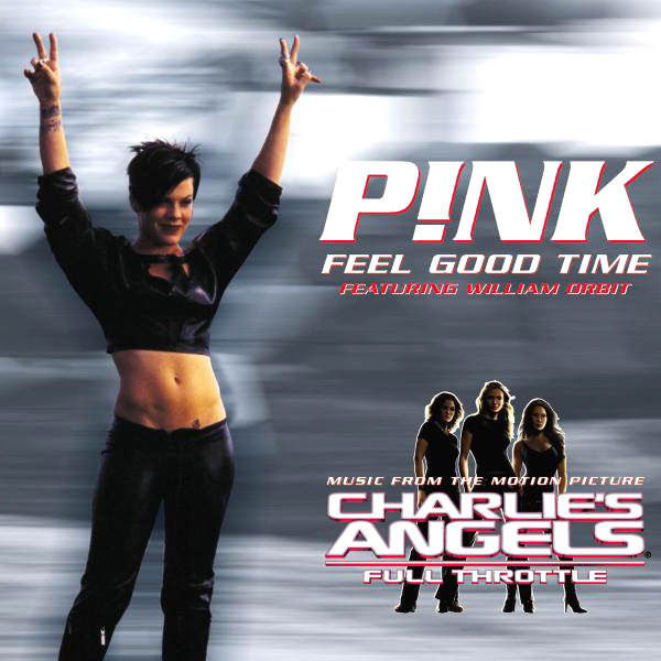 Pink – Feel Good Time