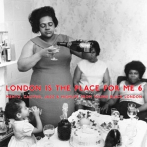 London Is The Place For Me – The Music Of Young Black London, 6